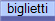 biglietti
